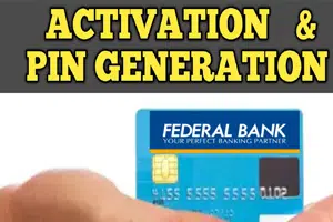 How to activate a federal bank ATM card online