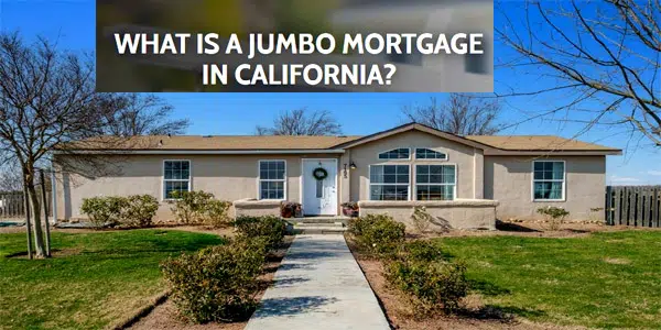 Jumbo loan in California