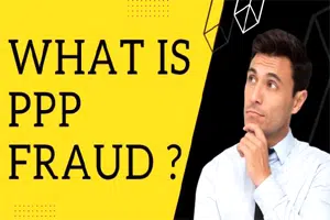 What is PPP Loan Fraud